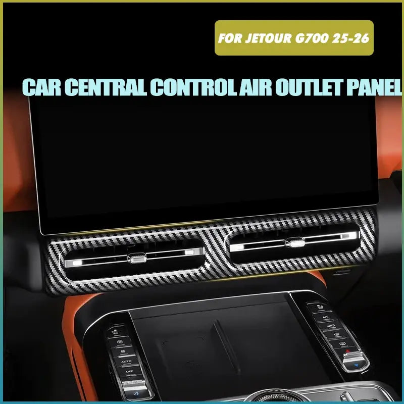 Car Central Control Air Outlet Panel Carbon Fiber Protective Cover Fit for JETOUR G700 2025 2026 Car Interior Accessories | 1688 Store UAE